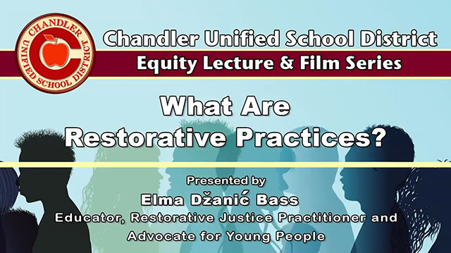 What are Restorative Practices? Presenter: Elma Džanić Bass, Educator, Restorative Justice Practitioner, Advocate for Young People.