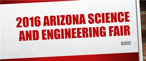 2016 Arizona Science and Engineering Fair 