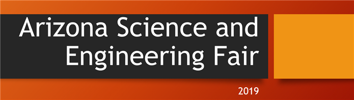 2019 Arizona Science and Engineering Fair 